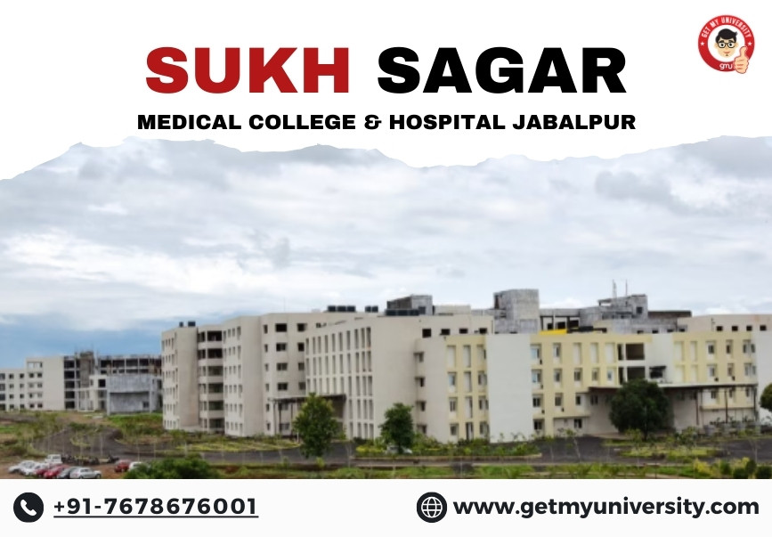 Sukh Sagar Medical College & Hospital Jabalpur